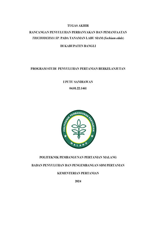 RANCANGAN PENYULUHAN PERBANYAKAN DAN PEMANFAATAN TRICHODERMA SP PADA TANAMAN LABU SIAM (Sechium edule) DI KABUPATEN BANGLI 